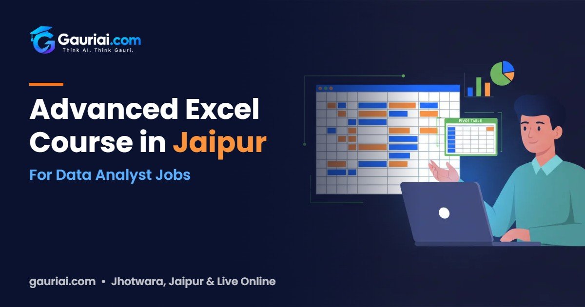 Advanced Excel Course in Jaipur for Data Analyst Jobs