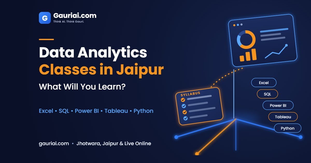 Data Analytics Classes in Jaipur: What Will You Learn?