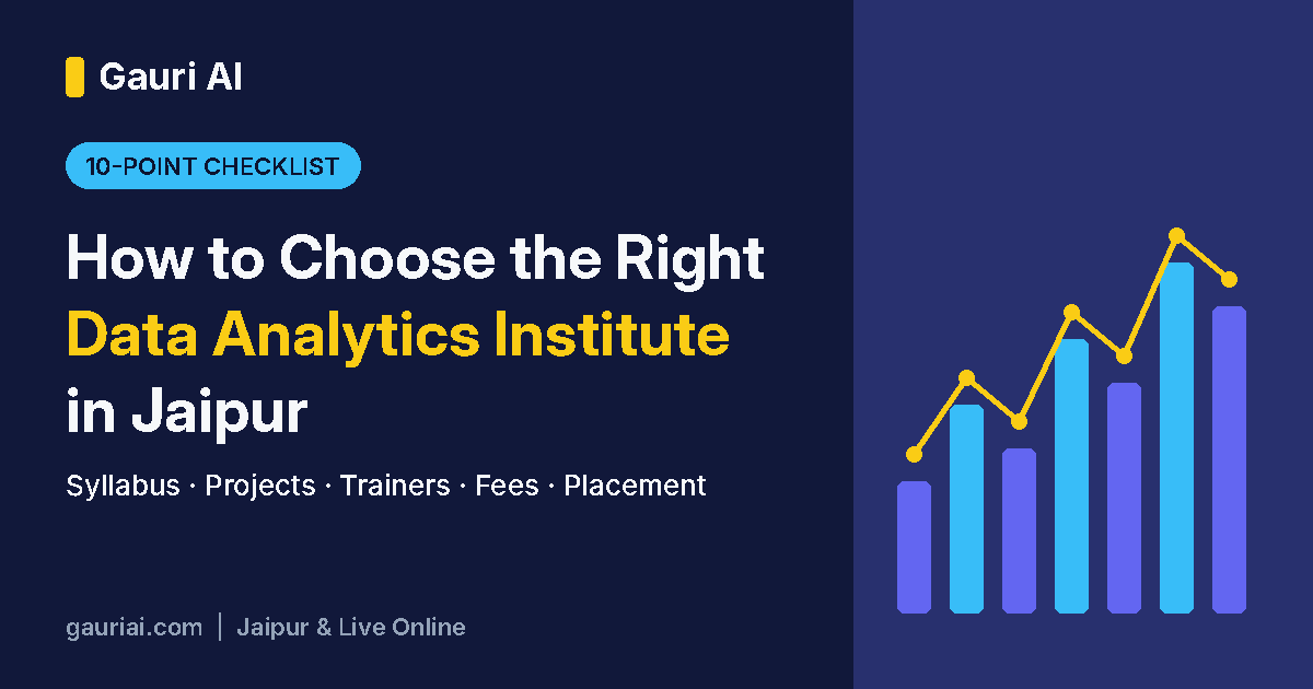 How to Choose the Right Data Analytics Institute in Jaipur
